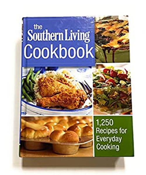 The Southern Living Cookbook: 1,250 Recipes for Everyday CookingFree US Delivery | ISBN:0848736966