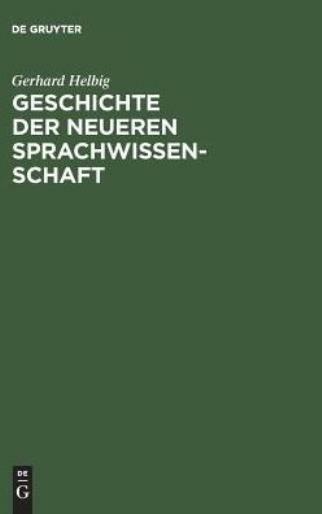 Geschichte Der Neueren Sprachwissenschaft
