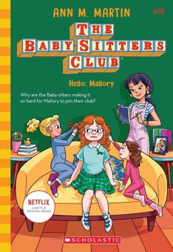 Hello, Mallory (the Baby-Sitters Club..., Martin, Ann M