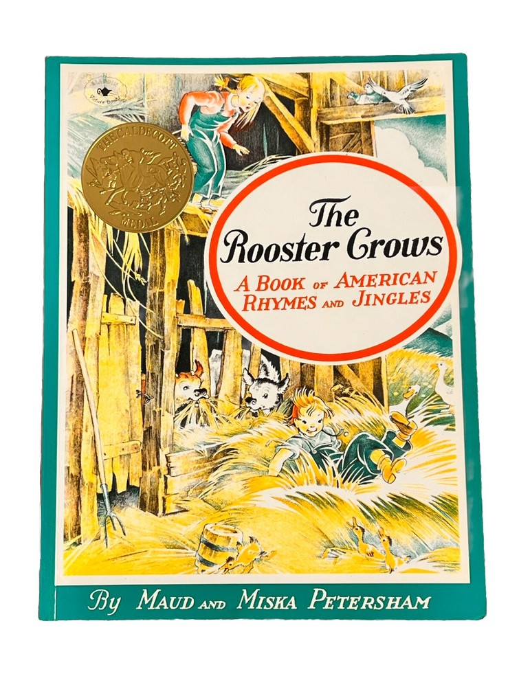 Rooster Crows A Book of American Rhymes and Jingles by Miska Petersham and