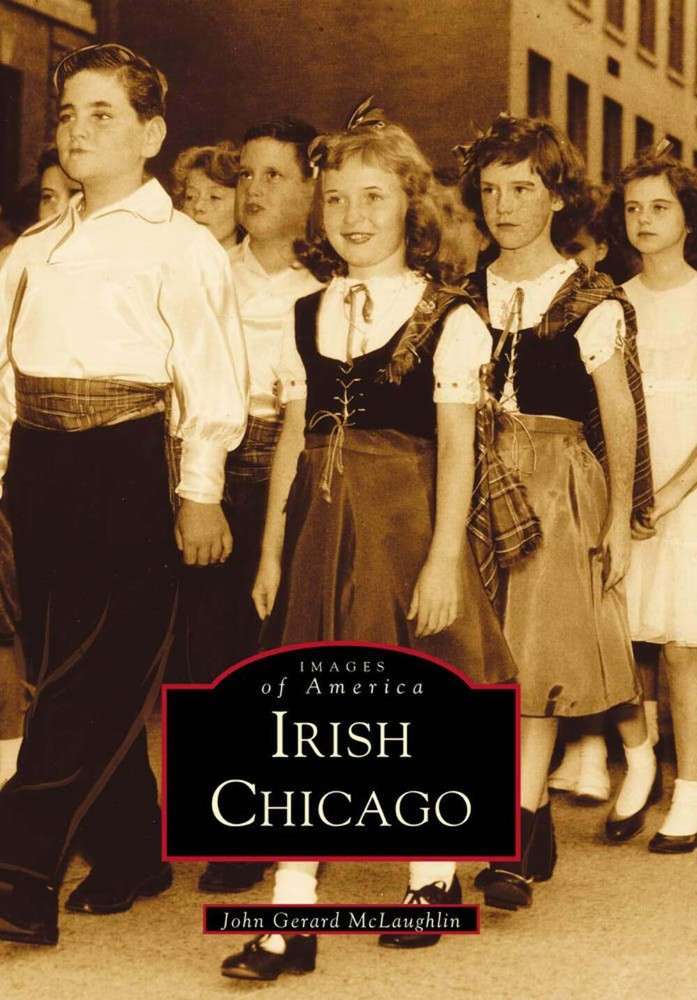 NEW Arcadia Publishing Irish Chicago, IL 9780738520384 Images of America Trade P