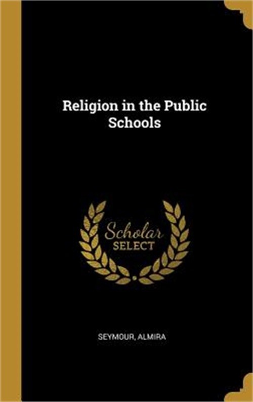 Religion in the Public Schools (Hardback or Cased Book)