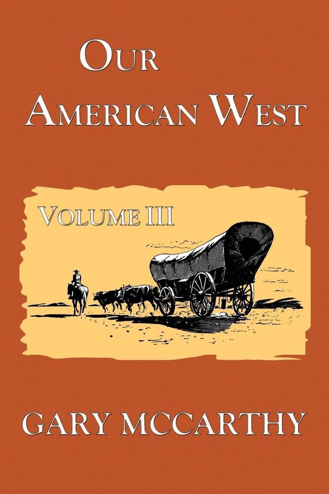 Our American West by Gary McCarthy (English) Paperback Book