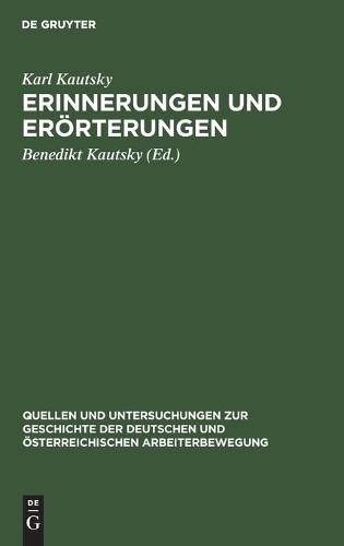 Karl Kautsky Erinnerungen Und Erörterungen (Hardback)