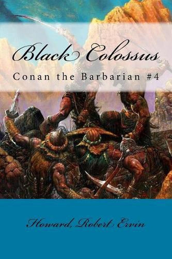 Black Colossus: Conan the Barbarian #4 by Mybook (English) Paperback Book