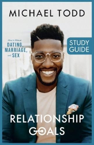 Michael Todd Relationship Goals Study Guide (Paperback)Another great item from Rarewaves USA | Free delivery!