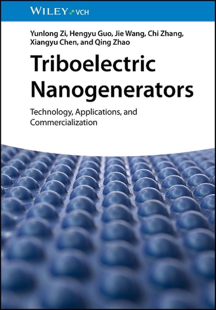 Triboelectric Nanogenerators: Technology, Applications, and Commercialization by