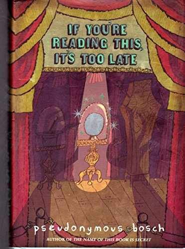 If You're Reading This, It's Too - Hardcover, by Bosch Pseudonymous - Very Good