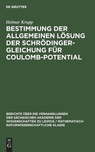 Helmar Krupp Bestimmung Der Allgemeinen Lösung Der Schrödinger-Gleich (Hardback)