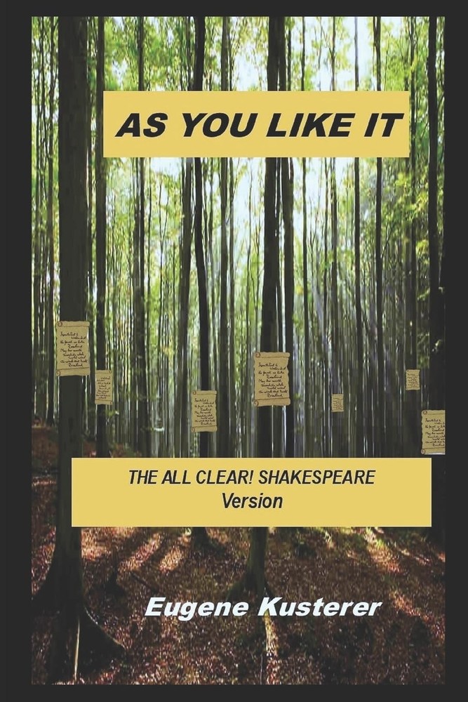 As You Like It: The ALL CLEAR! SHAKESPEARE Version