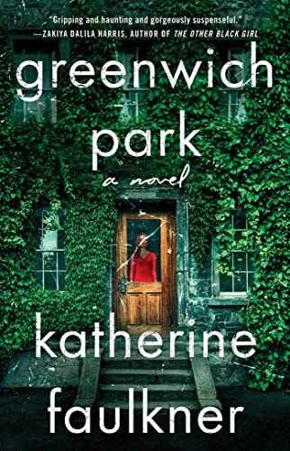 Greenwich Park - Paperback, by Faulkner Katherine - Very Good