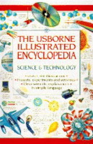 Science and Technology (Usborne Illustrated En..., etc.