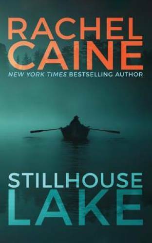 Stillhouse Lake - Paperback By Caine, Rachel - VERY GOOD