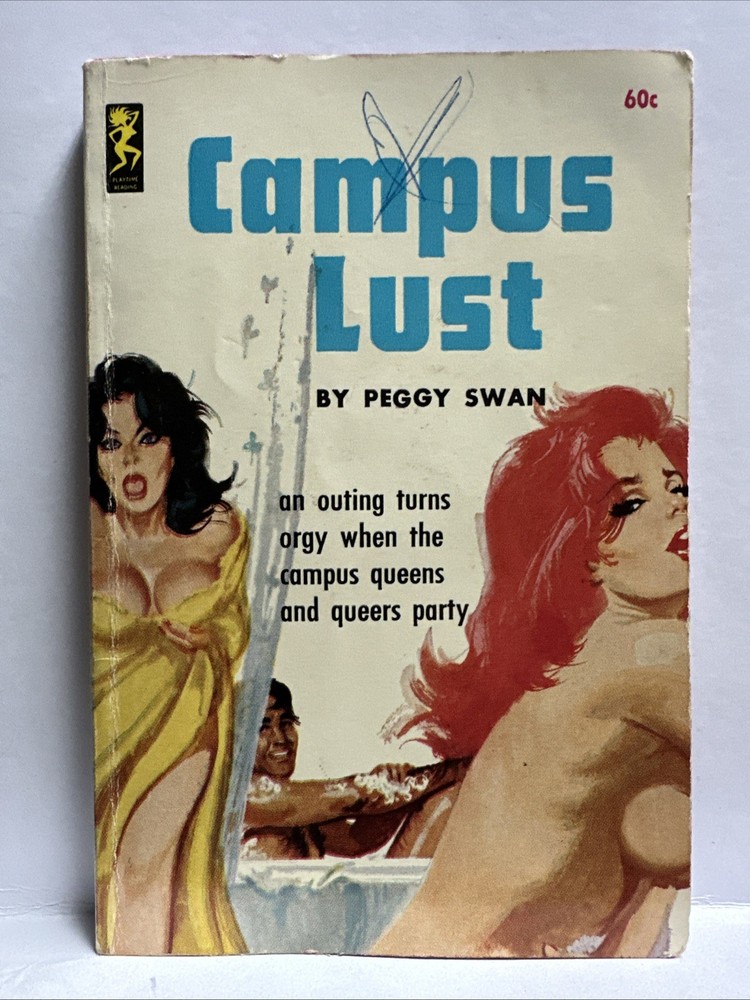 Campus Lust Peggy Swan aka Richard E. Geis 1964 Playtime Books Sleaze Paperback