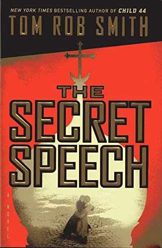 The Secret Speech - Hardcover, by Smith Tom Rob - Very Good