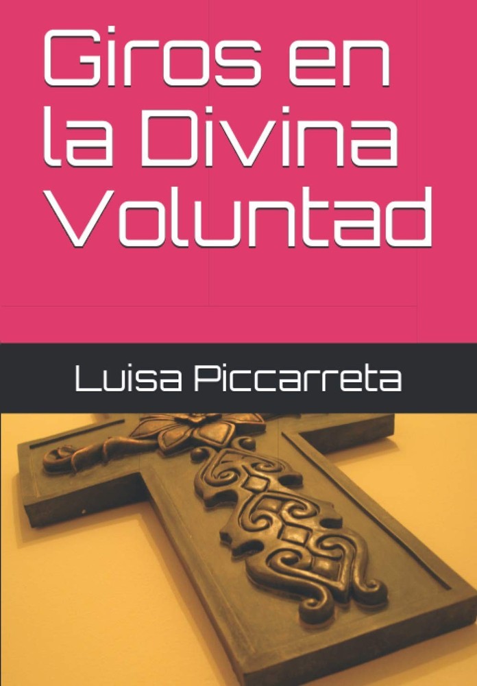 Giros en la Divina Voluntad (Spanish Edition)