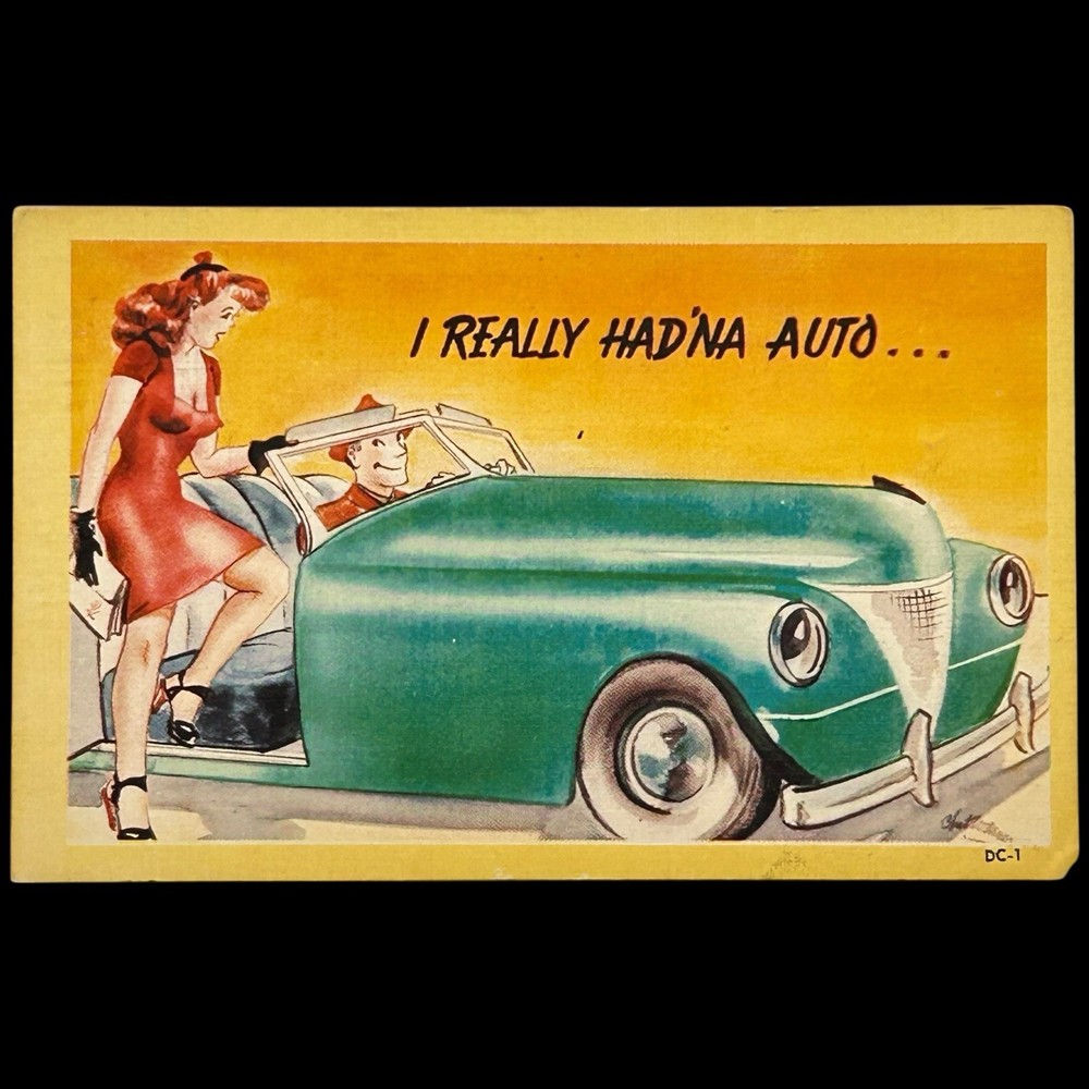 Vintage Humorous Comic I REALLY HAD'NA AUTO Postcard