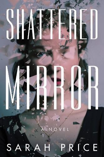 Sarah Price Shattered Mirror (Paperback)Another great item from Rarewaves USA | Free delivery!