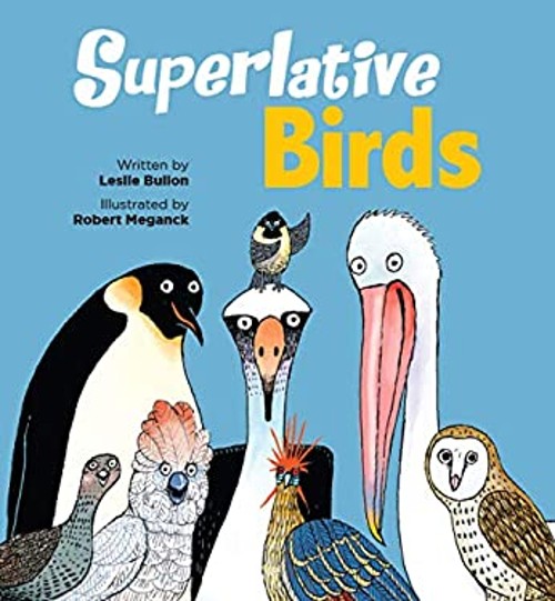 Superlative Birds Hardcover Leslie BulionFree US Delivery | ISBN:1561459518