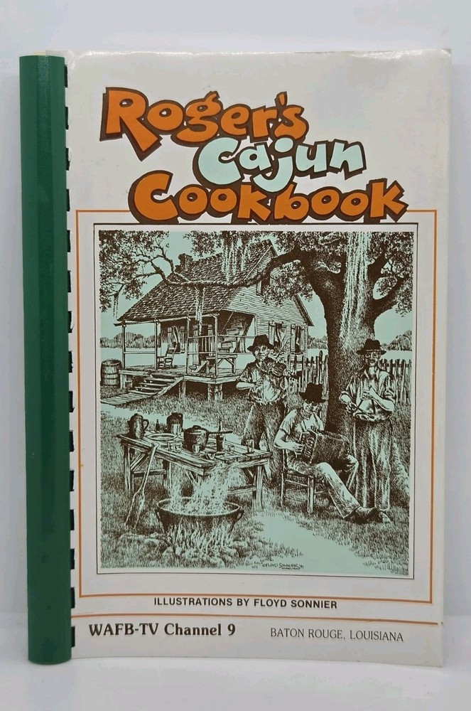 Roger’s Cajun Cookbook (1994) By Vernon Roger 11th Printing Spiralbound G-VG