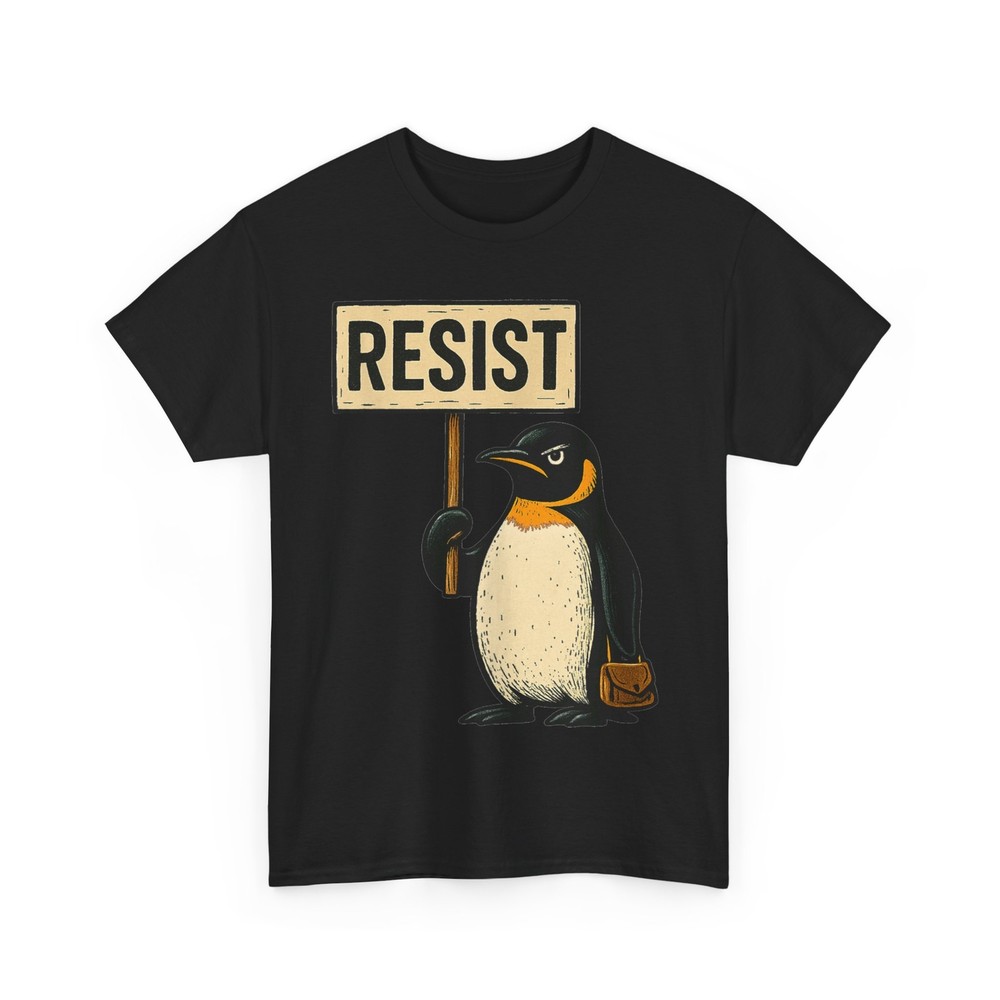 2026/Resist Penguin Activism Graphic Design T-Shirt