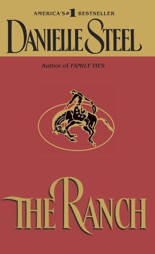 The Ranch: A Novel by Steel, Danielle, Acceptable Book
