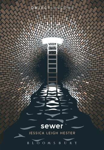 Sewer by Jessica Leigh Hester: New