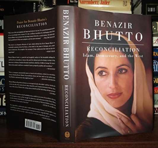 Reconciliation: Islam, Democracy, - Hardcover, by Bhutto Benazir - Very Good u