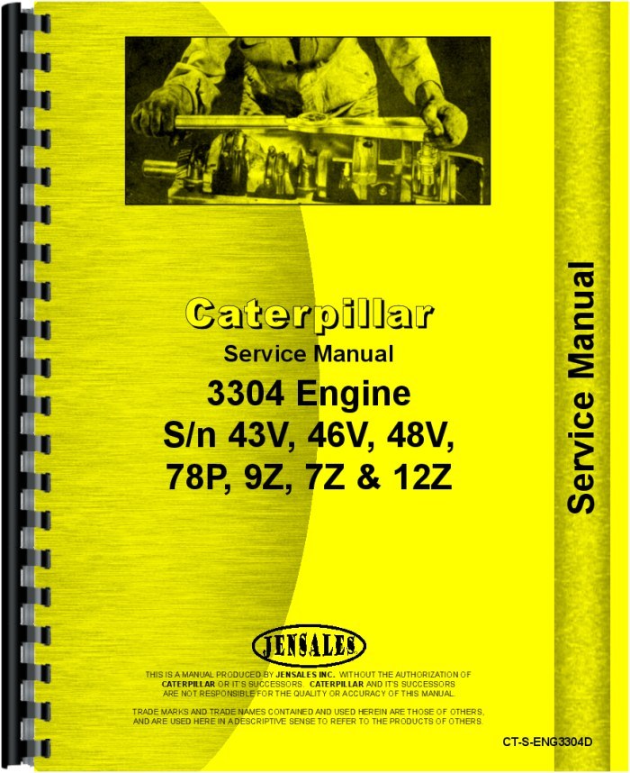 Caterpillar 3304 Engine Service Manual (CT-S-ENG3304D)