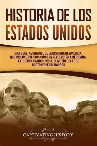 Captivating History Historia de los Estados Unidos (Paperback)Another great item from Rarewaves USA | Free delivery!