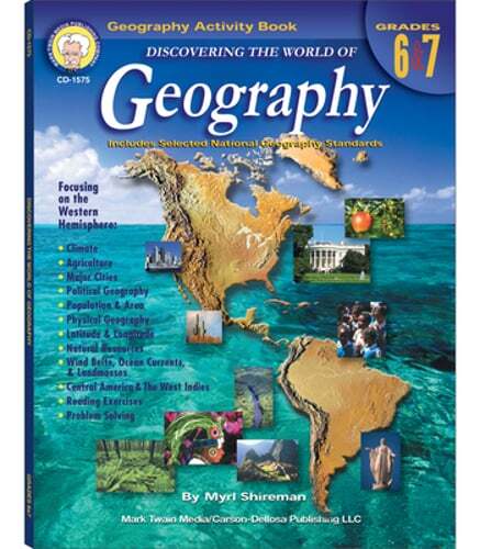 Discovering the World of Geography, Grades 6 - 7: Includes Selected National
