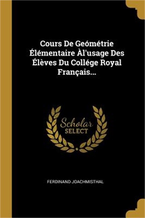Cours De Ge�m�trie �l�mentaire �l'usage Des �l�ves Du Coll�ge Royal Fran�ais...