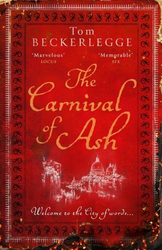 Carnival of Ash, Paperback by Beckerlegge, Tom, Brand New, Free shipping in t...