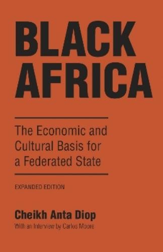 Cheikh Anta Diop Black Africa (Paperback)Another great item from Rarewaves USA | Free delivery!