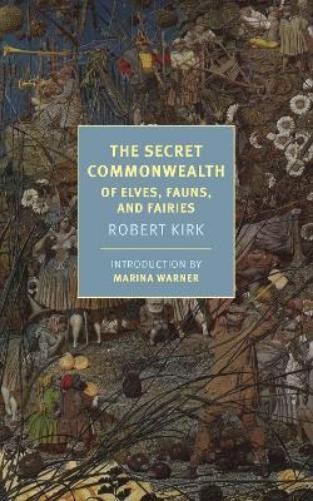 Robert Kirk The Secret Commonwealth (Paperback)Another great item from Rarewaves USA | Free delivery!