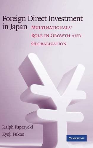 Foreign Direct Investment in Japan: Multinationals Role in