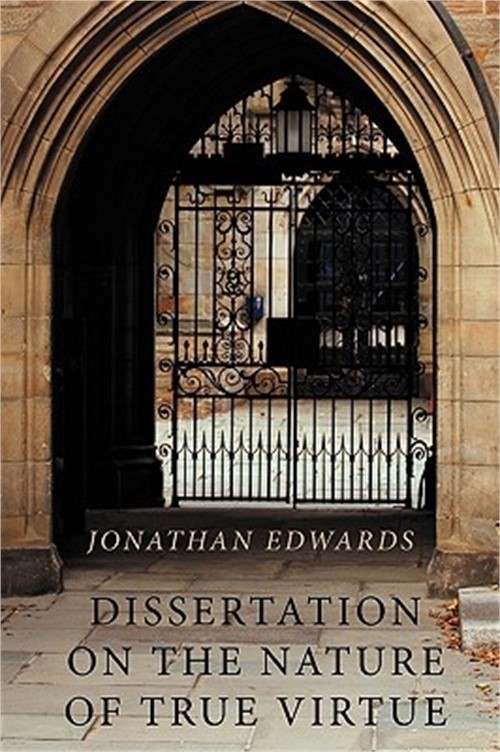 Dissertation on the Nature of True Virtue (Paperback or Softback)
