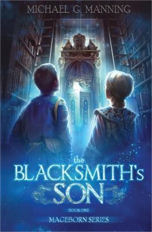 The Blacksmith's Son (Paperback or Softback)