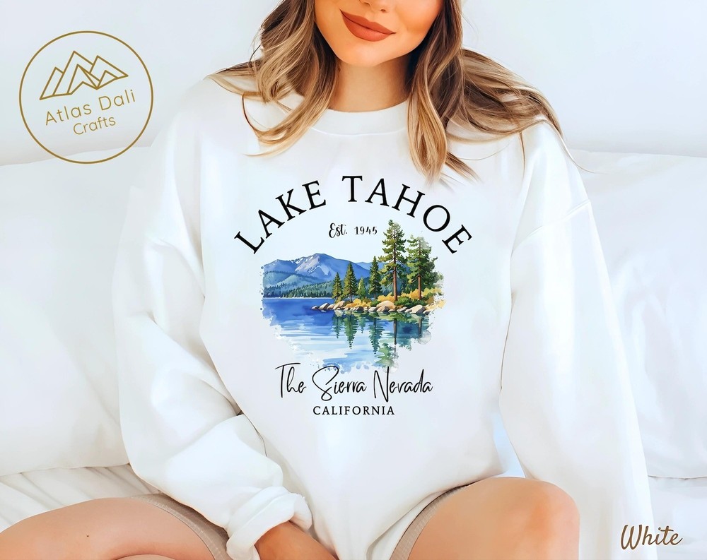 Lake Tahoe Unisex Sweatshirt Travel California Trip Sweater Gift Tee