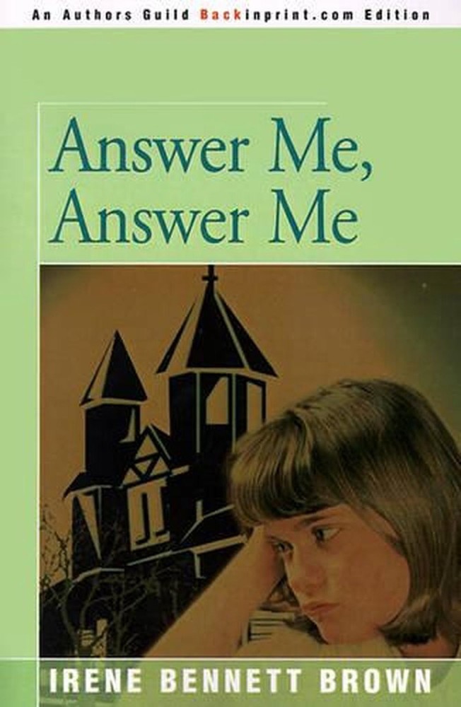 Answer Me, Answer Me by Irene Bennett Brown (English) Paperback Book