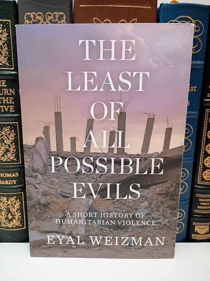 The Least of All Possible Evils by Weizman Forensic Architecture Gaza Violence