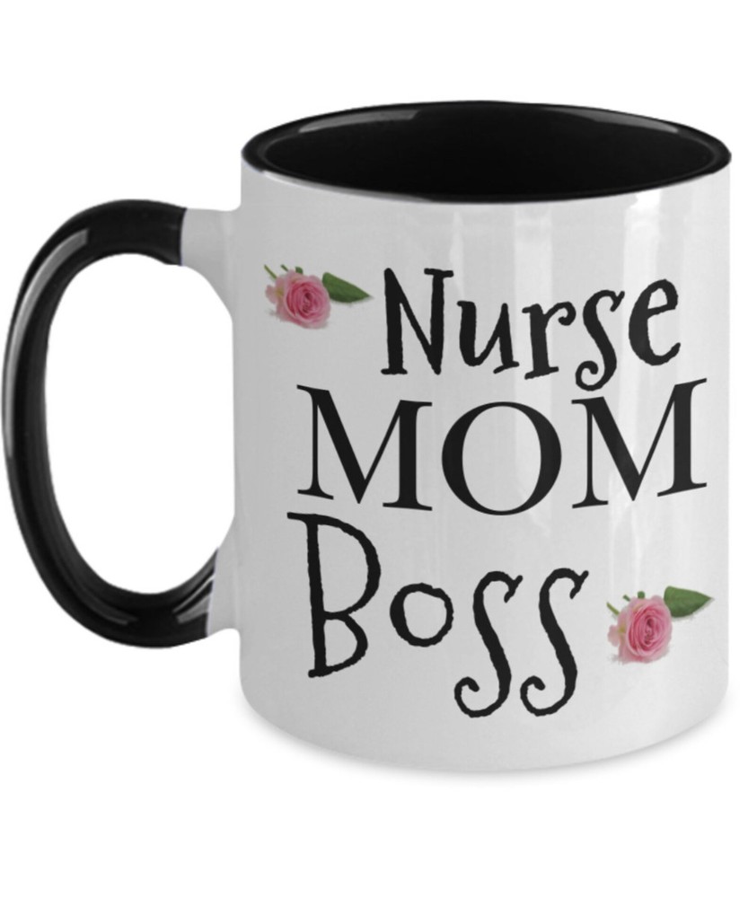 Mothers Day Mug Gift Nurse Mom Boss Coffee Mug Ceramic