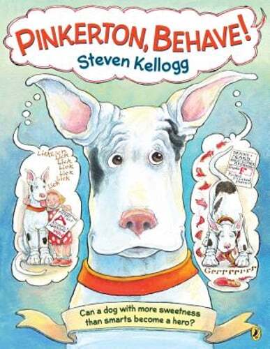 Pinkerton, Behave!: Revised and Reillustrated Edition by Steven Kellogg: New
