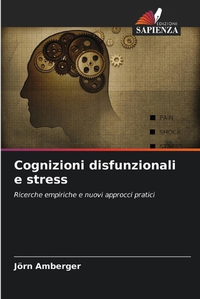 Cognizioni disfunzionali e stress by J?rn Amberger (Italian) Paperback Book