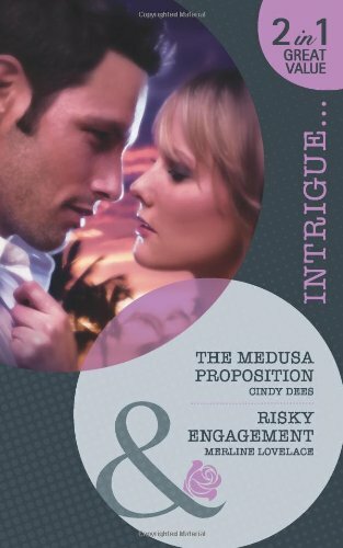 The Medusa Proposition & Risky Engagement (Mills & Boon Intrigue