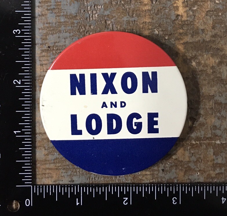Vintage NIXON LODGE 1960 PRESIDENTIAL CAMPAIGN Election Pinback Pin Button