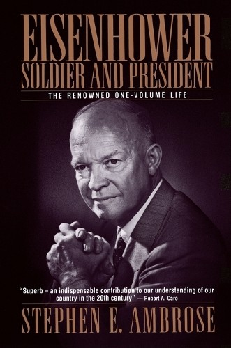 Soldier and President (Eisenhower), Ambrose, Stephen E.
