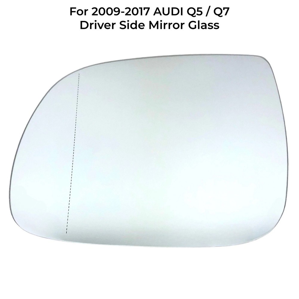 Side Mirror Glass for 2009-2017 AUDI Q5 SQ5 Q7 with Heated Driver Left Side