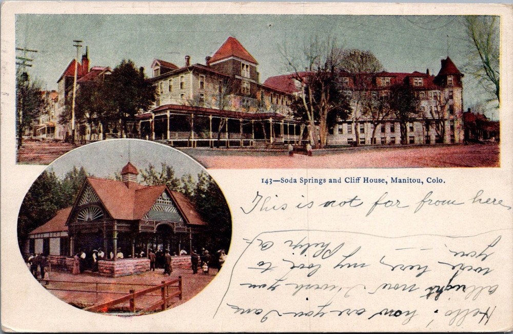 1906 Soda Springs & Cliff House, Manitou, Colorado Postcard, Posted