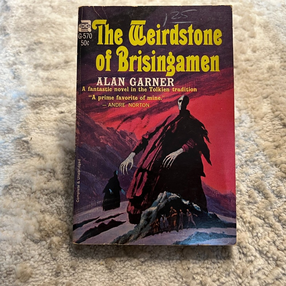 The Weirdstone of Brisingamen Alan Garner Ace Classic British Mythic Fantasy
